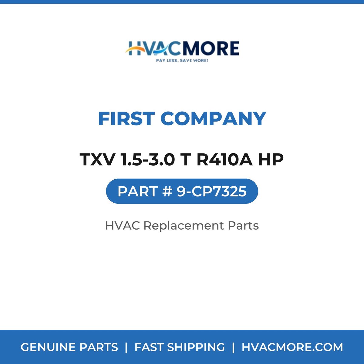 First Company TXV 1.5-3.0 T R410A HP 9-CP7325