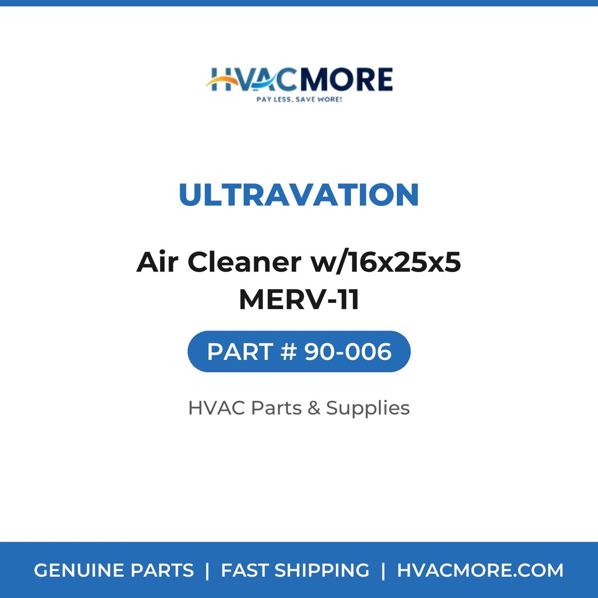 Ultravation Air Cleaner w/16x25x5 MERV-11 90-006