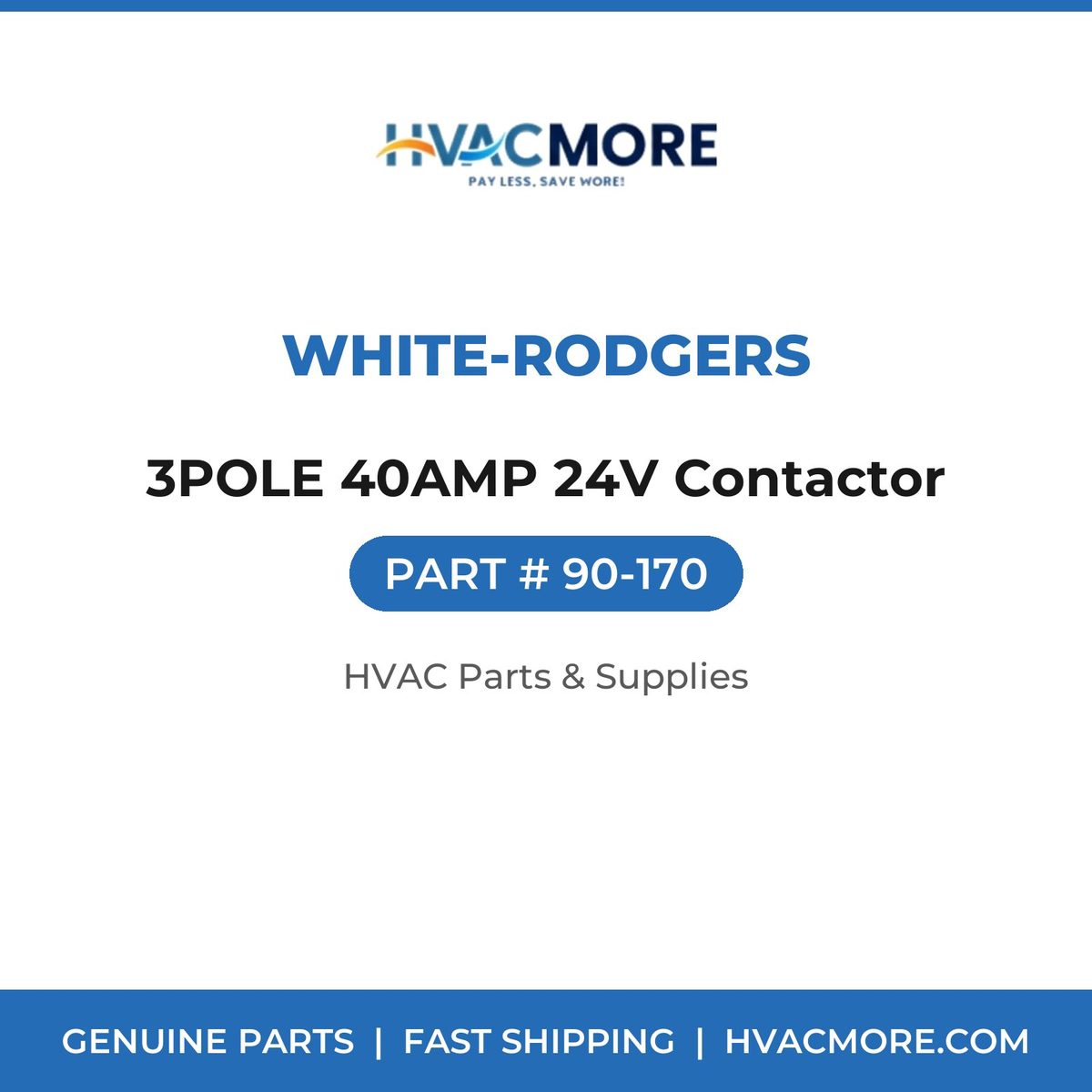 White-Rodgers 3POLE 40AMP 24V Contactor 90-170