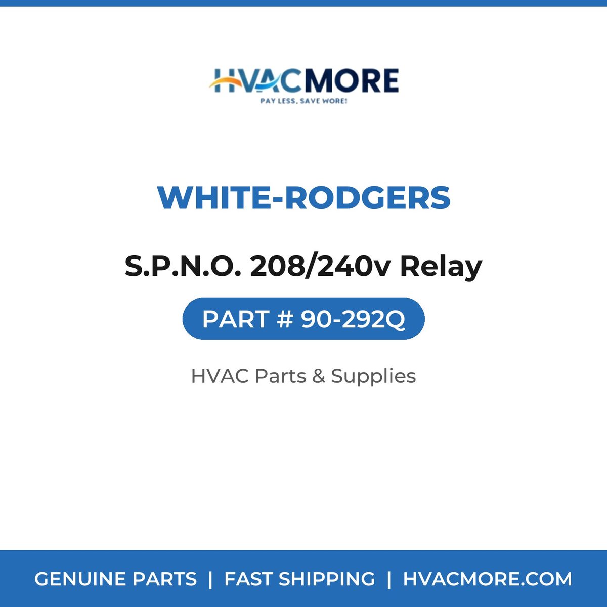 White-Rodgers S.P.N.O. 208/240v Relay 90-292Q