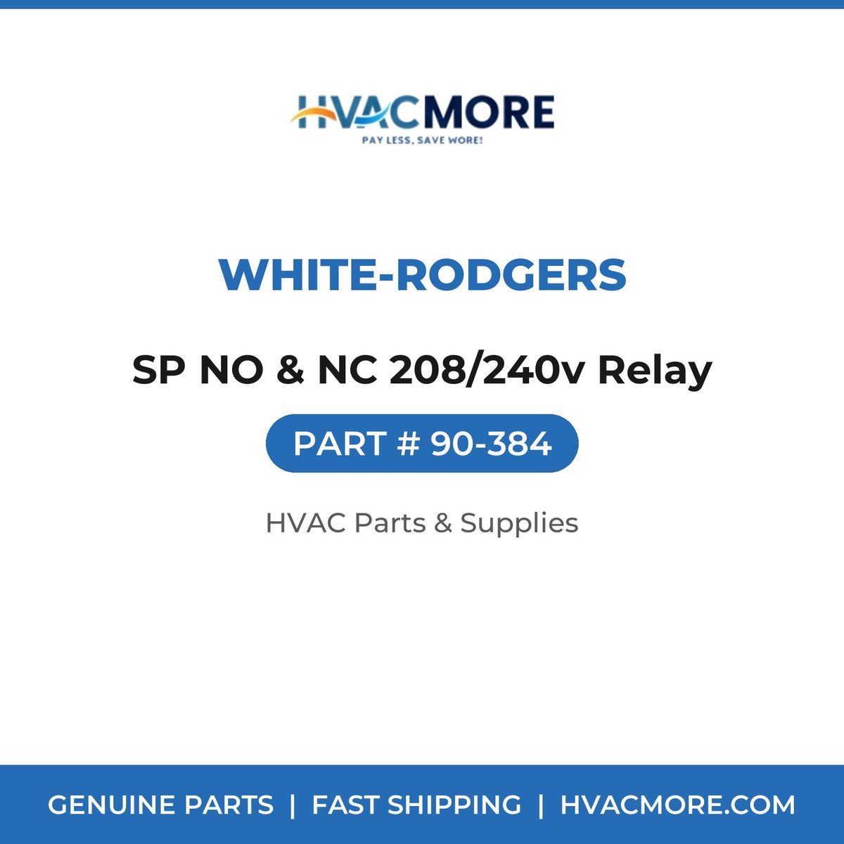 White-Rodgers SP NO & NC 208/240v Relay 90-384