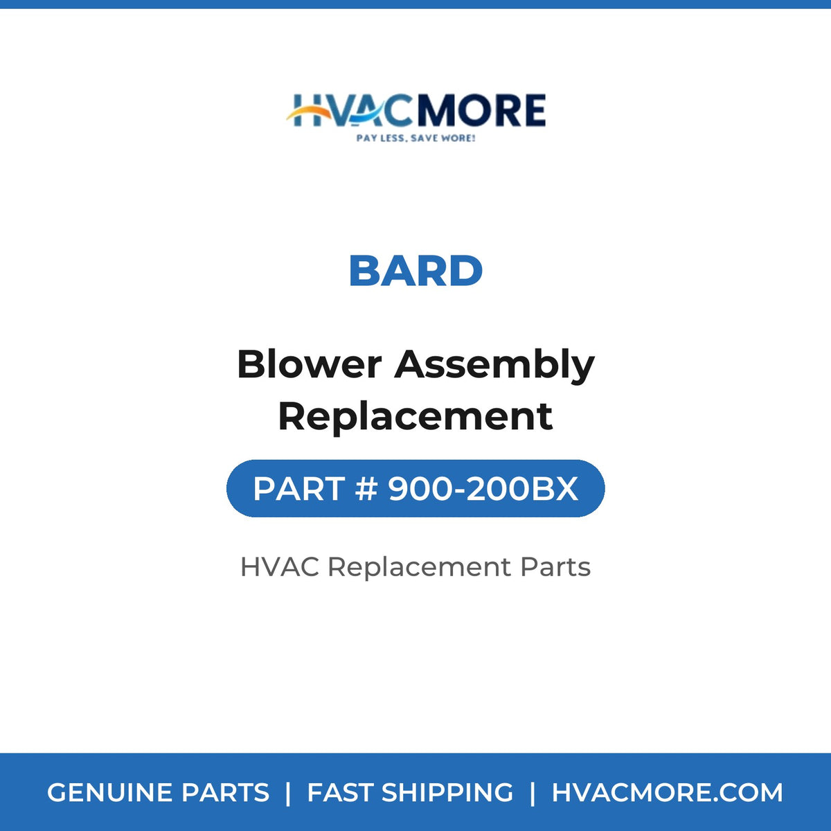 Bard Blower Assembly Replacement 900-200BX