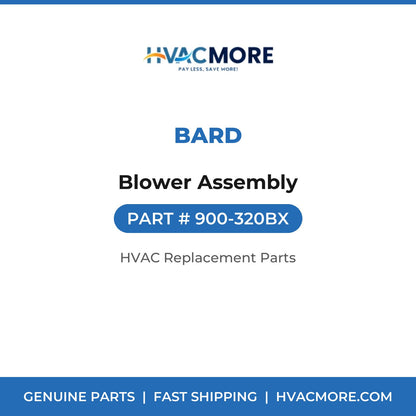 Bard Blower Assembly 900-320BX
