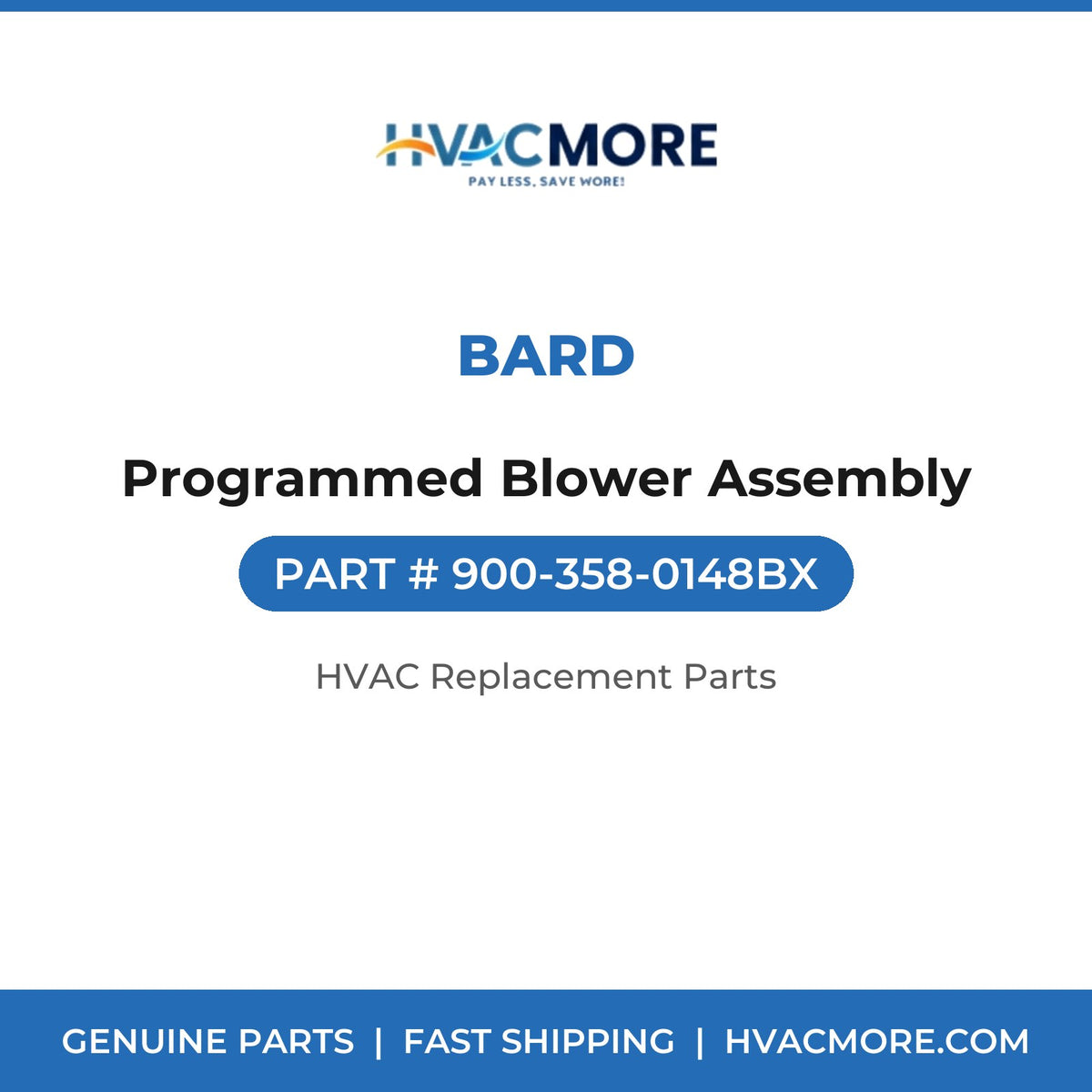 Bard Programmed Blower Assembly 900-358-0148BX