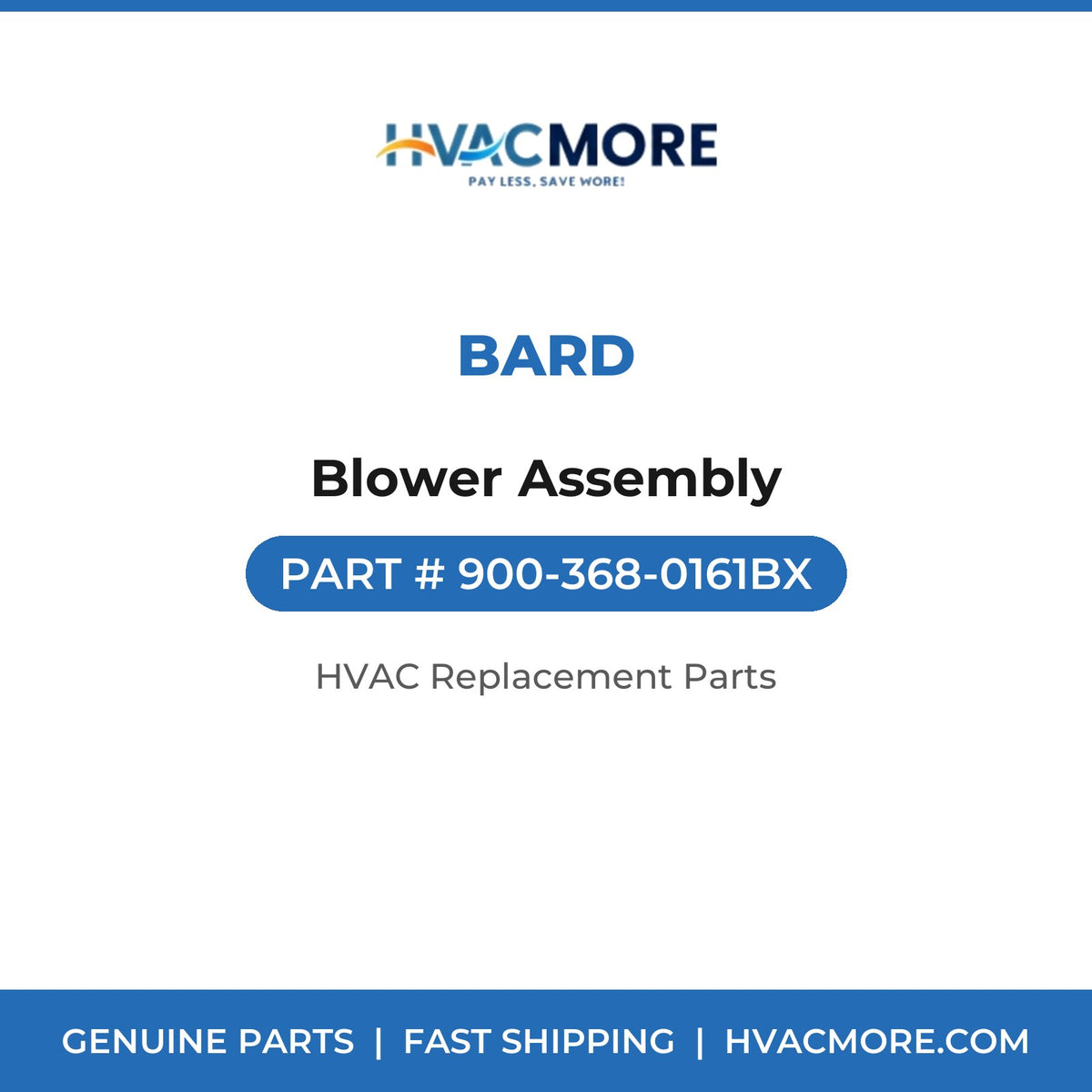 Bard Blower Assembly 900-368-0161BX
