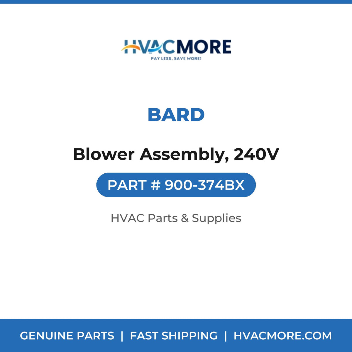 Bard Blower Assembly, 240V 900-374BX