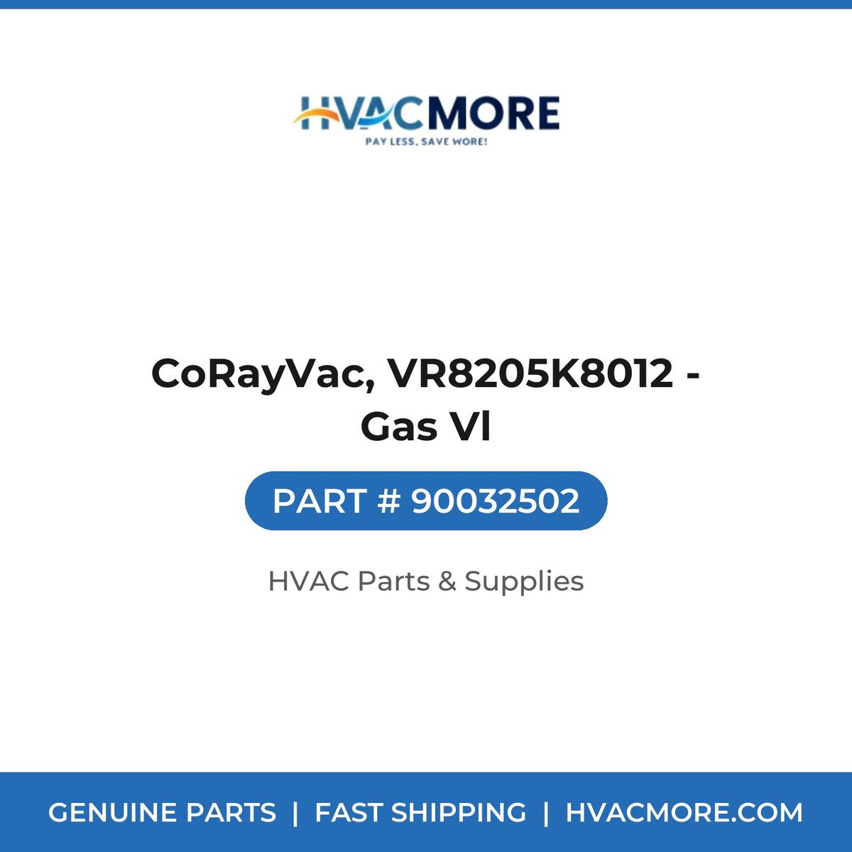 CoRayVac, VR8205K8012 - Gas Vl 90032502