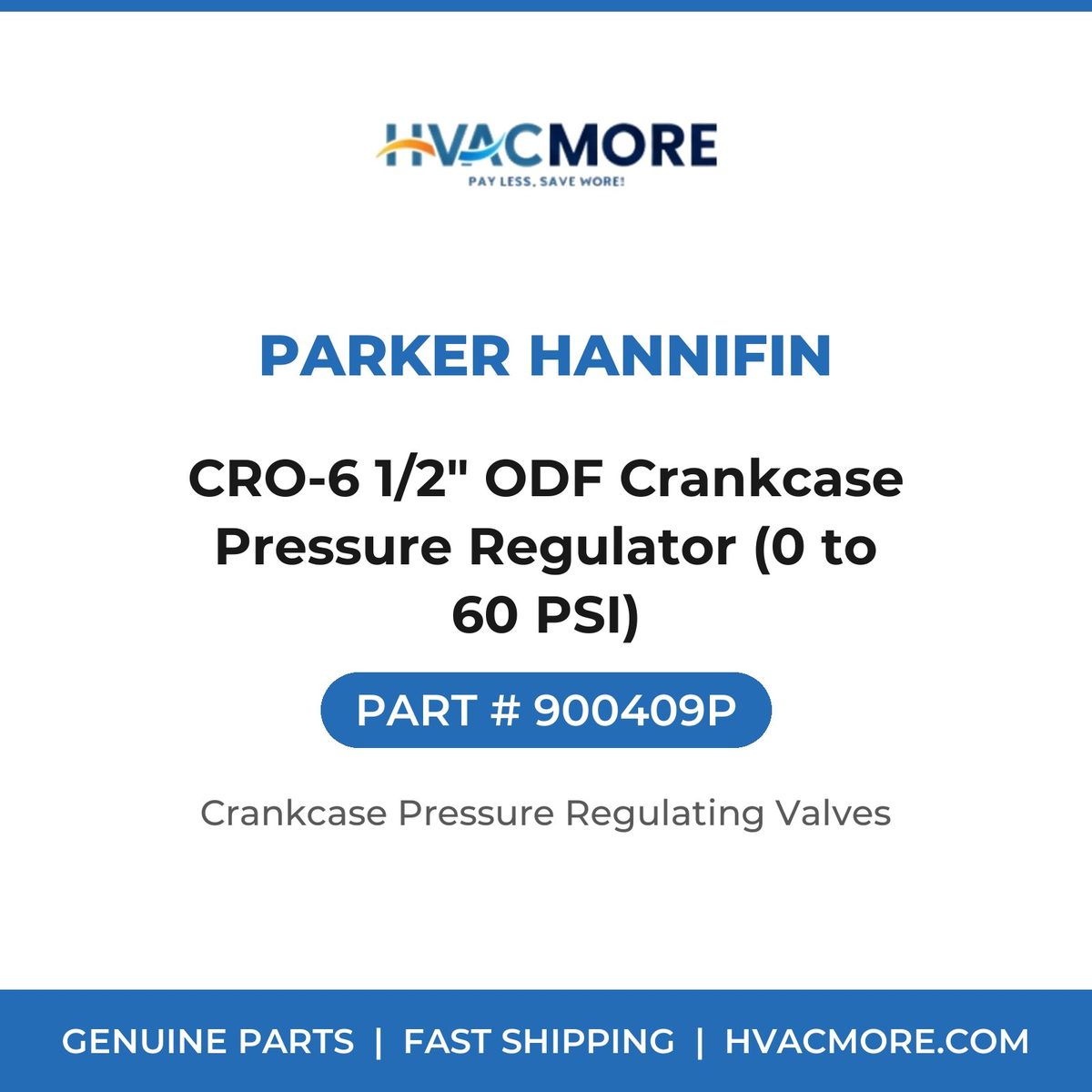 Parker Hannifin CRO-6 1/2" ODF Crankcase Pressure Regulator (0 to 60 PSI) 900409P