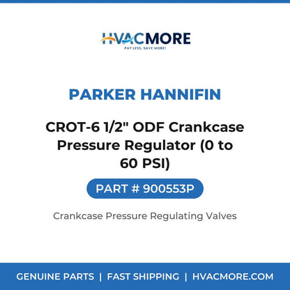 Parker Hannifin CROT-6 1/2" ODF Crankcase Pressure Regulator (0 to 60 PSI) 900553P