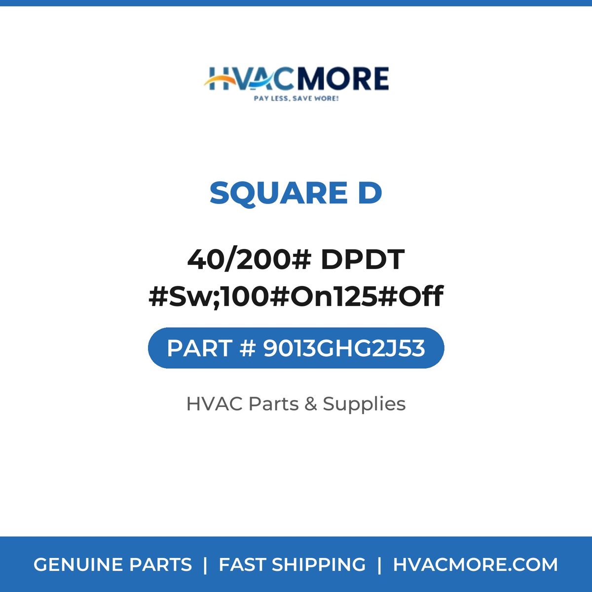 Square D 40/200# DPDT #Sw;100#On125#Off 9013GHG2J53