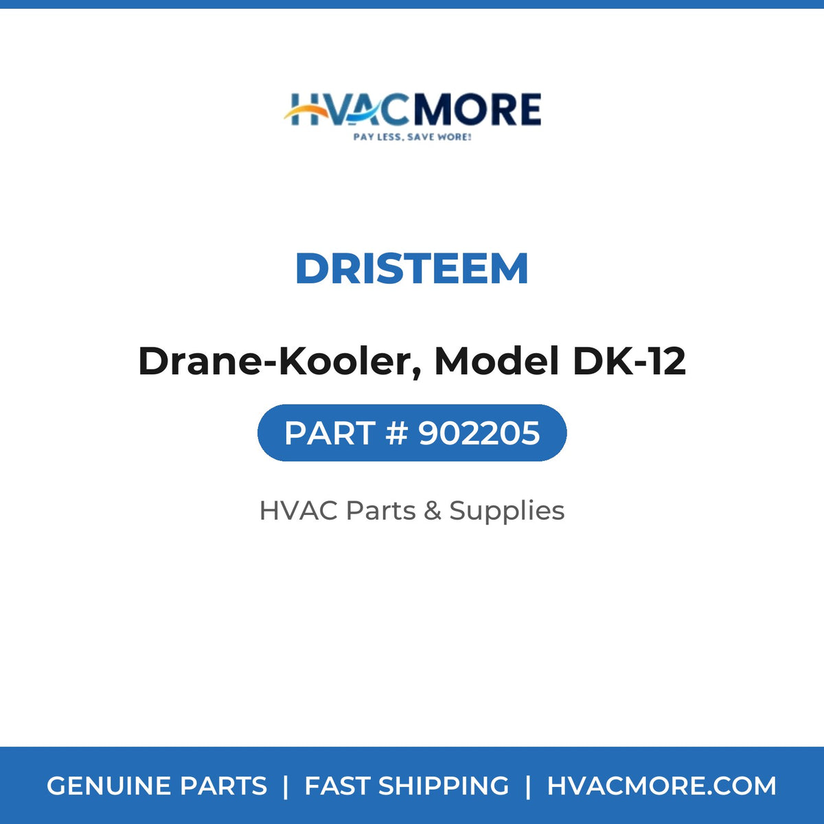 DriSteem Drane-Kooler, Model DK-12 902205