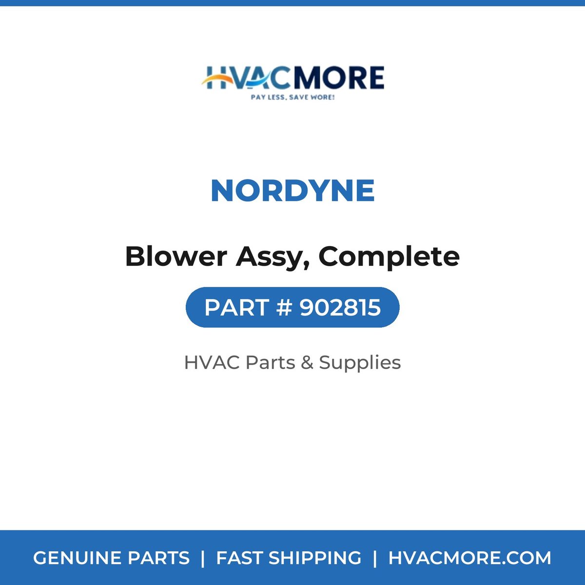 Nordyne Blower Assy, Complete 902815