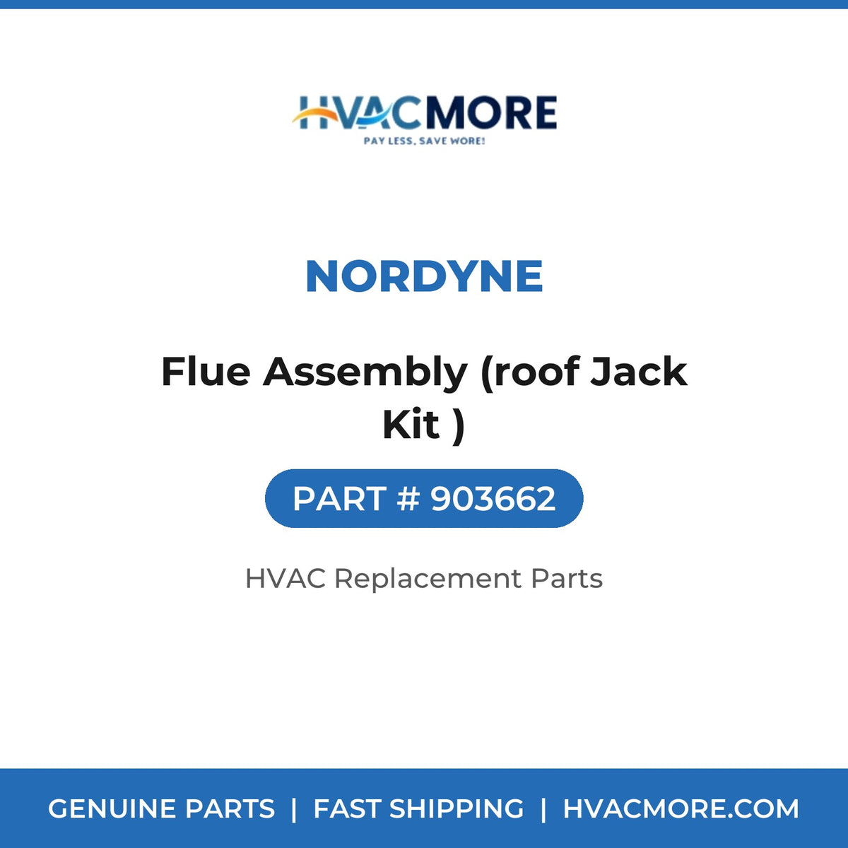 Nordyne Flue Assembly (roof Jack Kit ) 903662