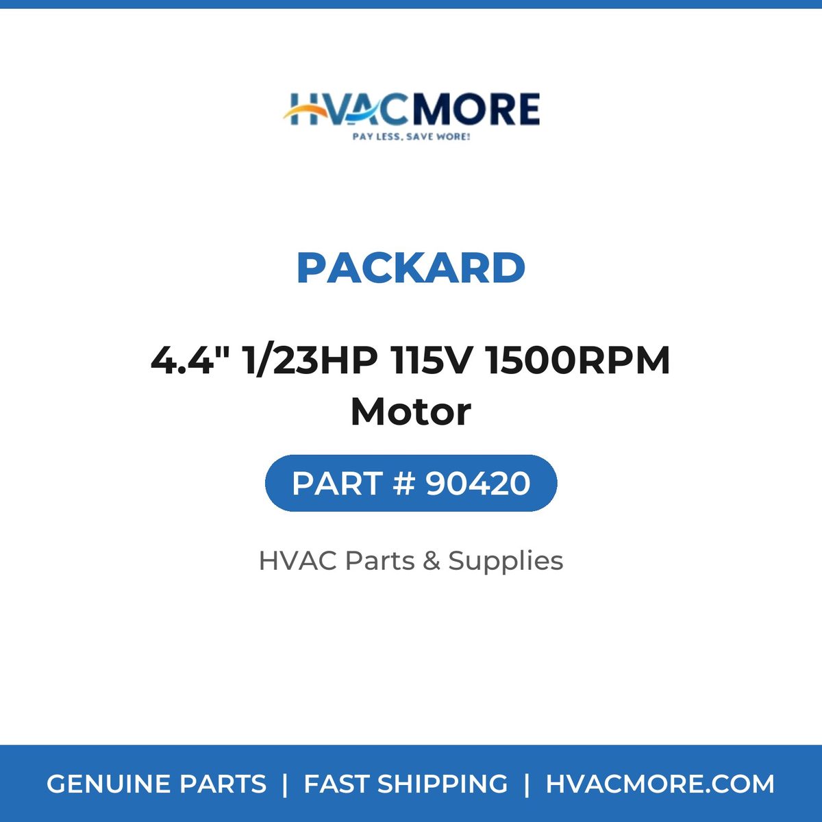 Packard 4.4" 1/23HP 115V 1500RPM Motor 90420