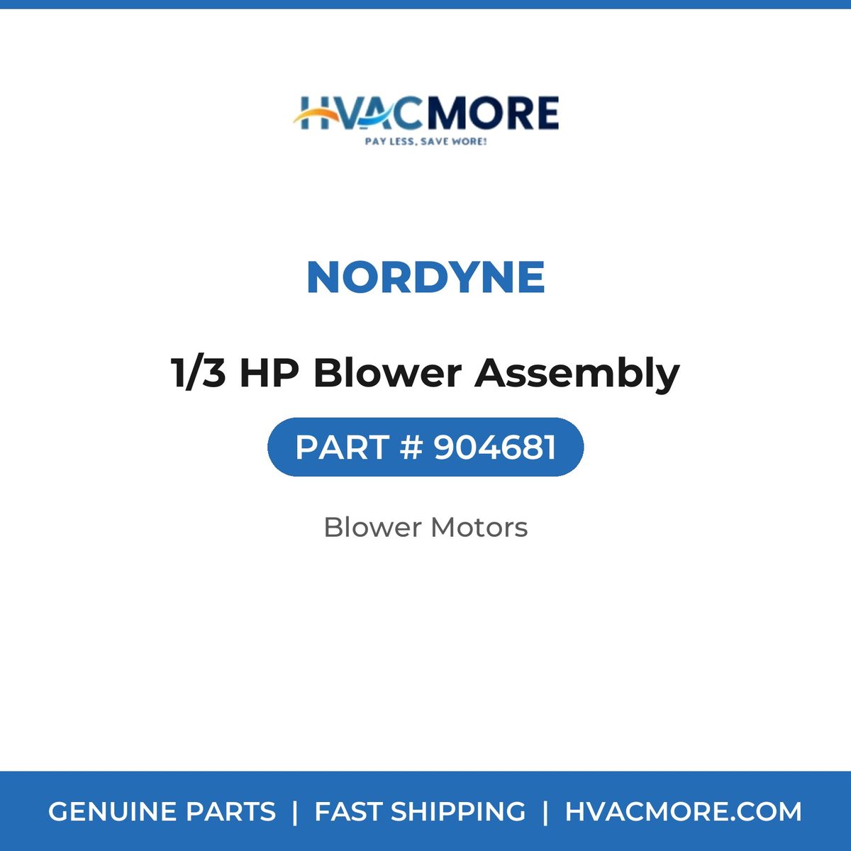 Nordyne 1/3 HP Blower Assembly 904681