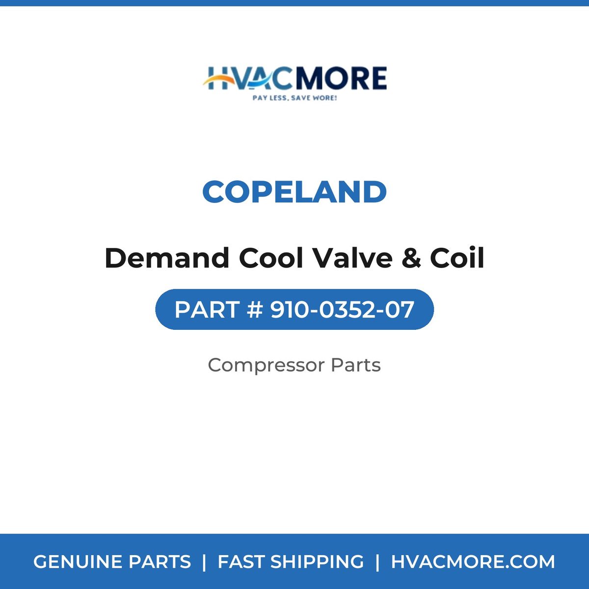 Copeland Demand Cool Valve & Coil 910-0352-07