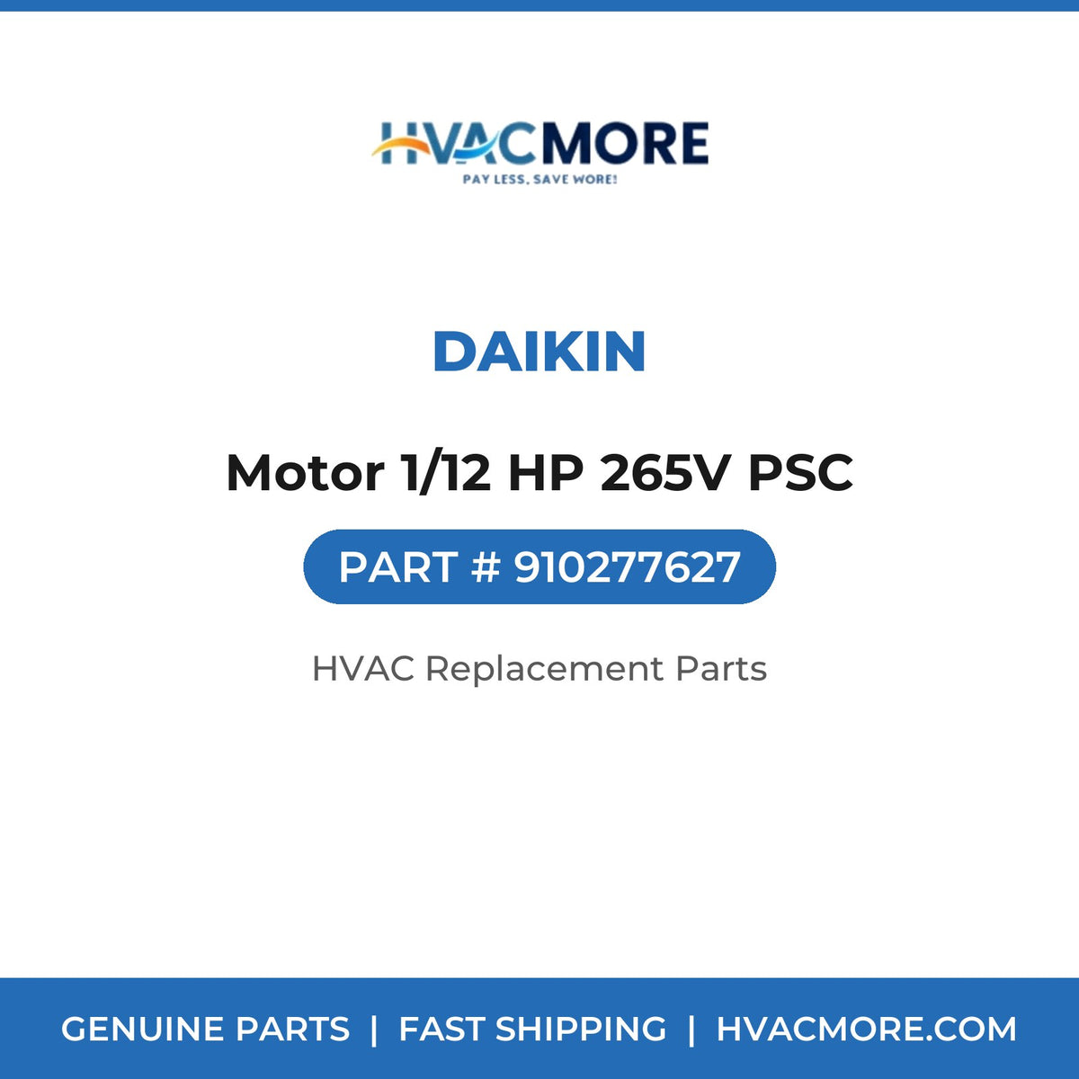 Daikin Motor 1/12 HP 265V PSC 910277627