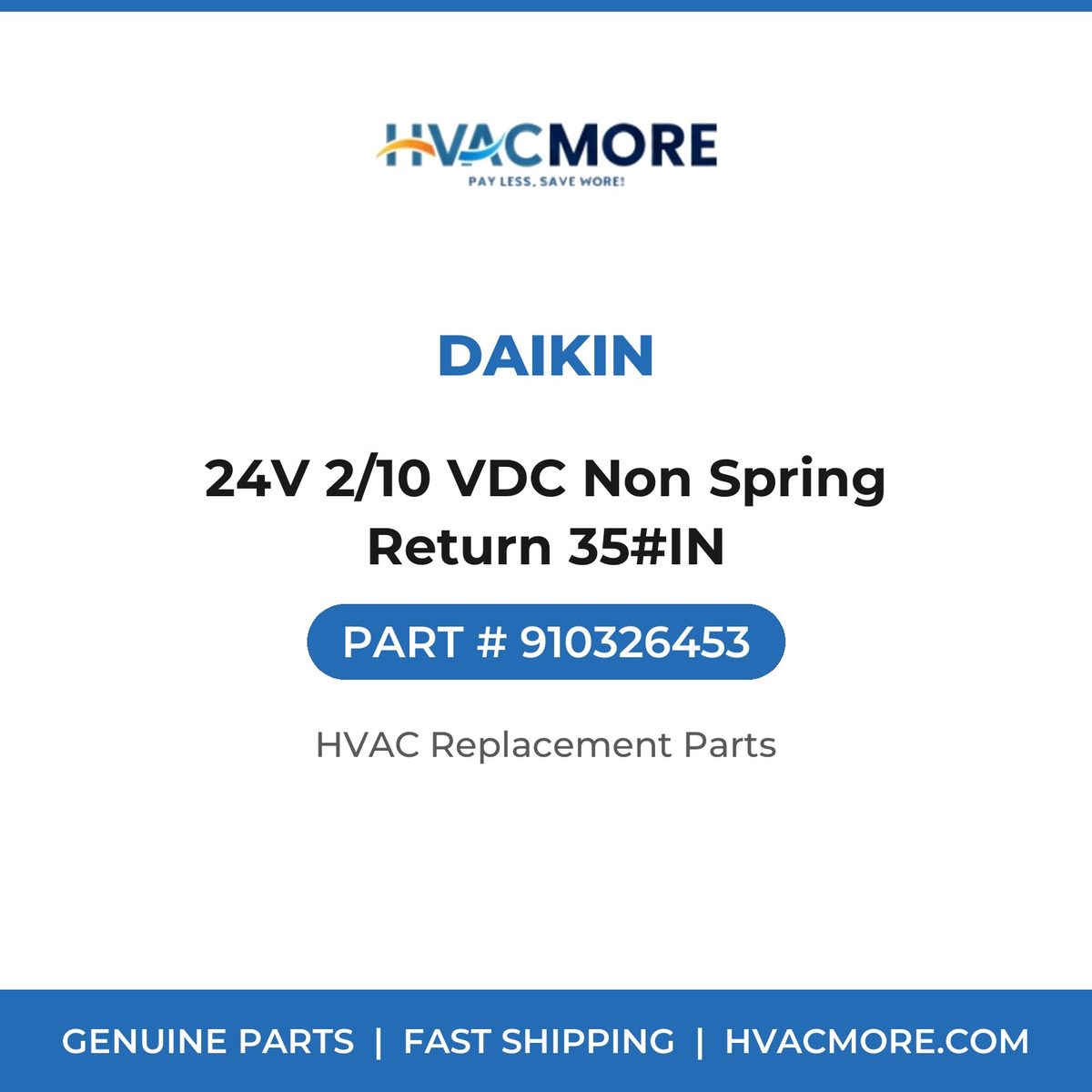 Daikin 24V 2/10 VDC Non Spring Return 35#IN 910326453