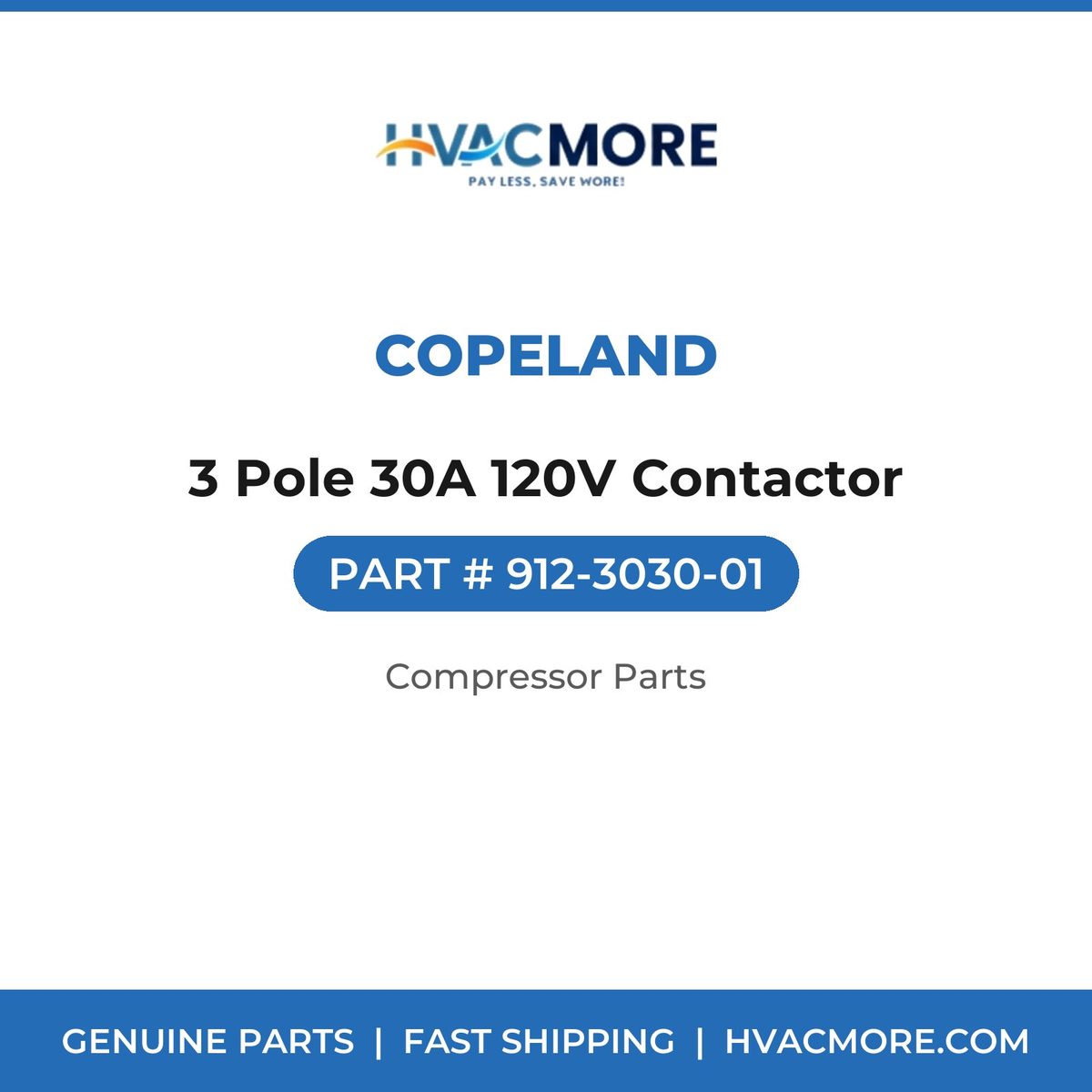 Copeland 3 Pole 30A 120V Contactor 912-3030-01