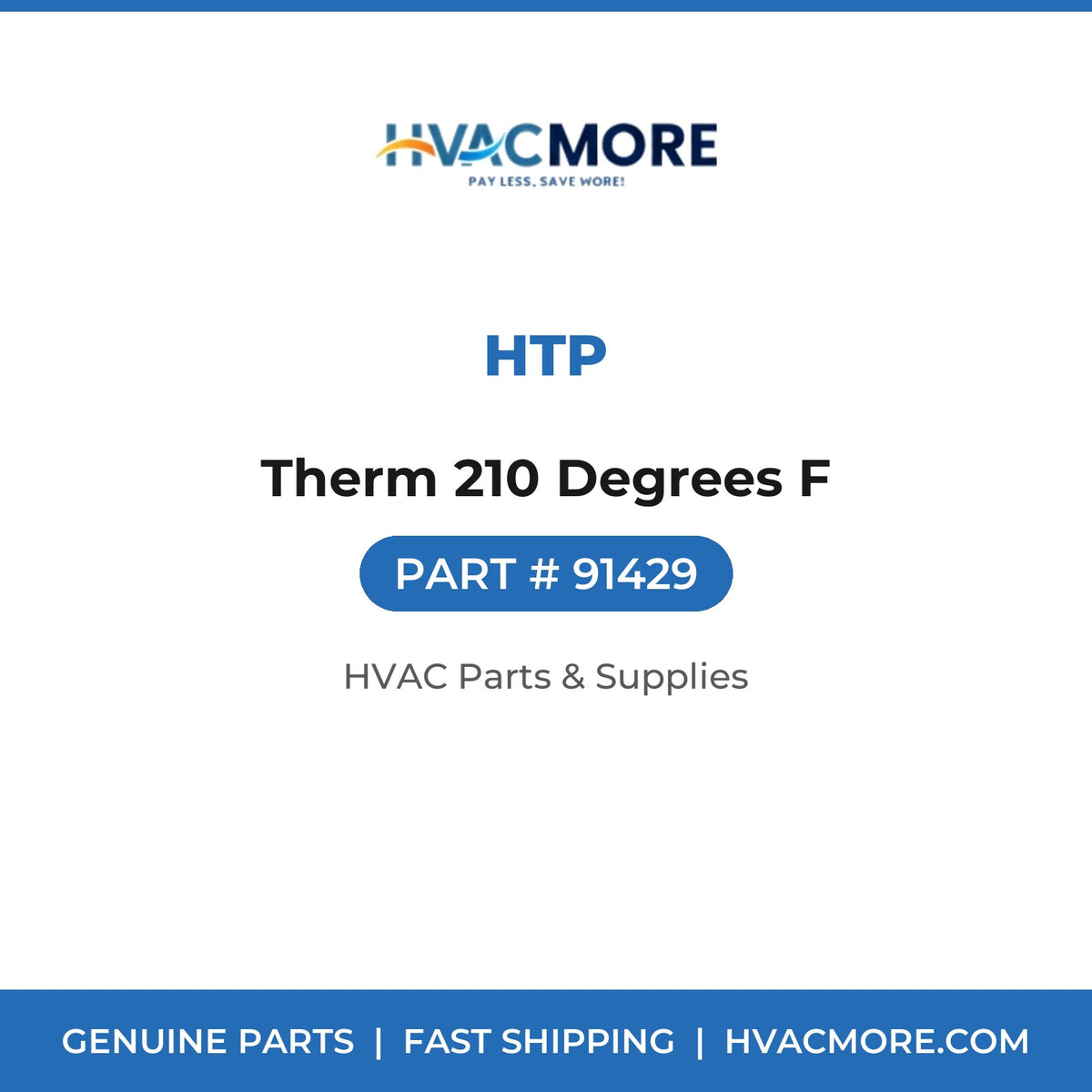 HTP Therm 210 Degrees F 91429