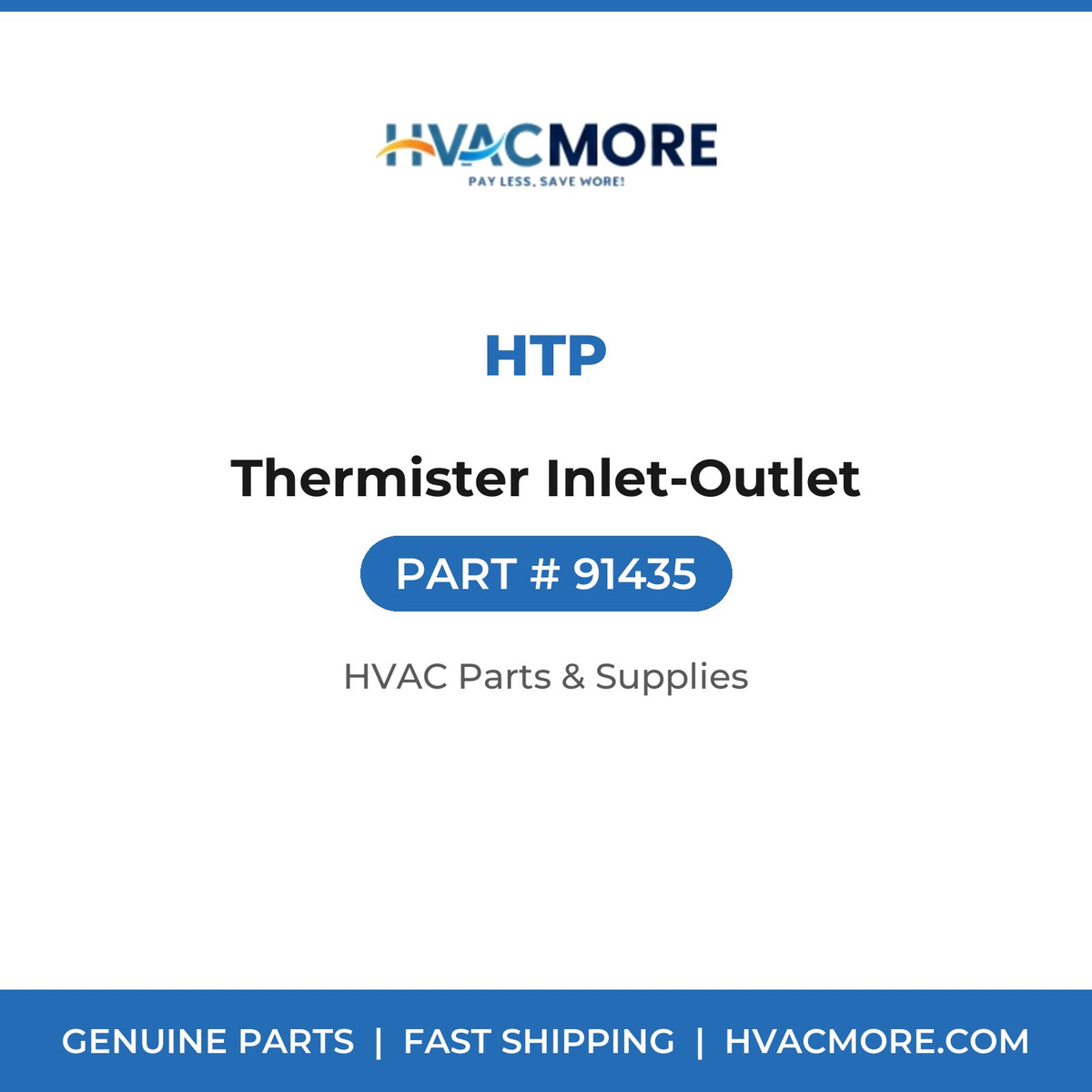 HTP Thermister Inlet-Outlet 91435