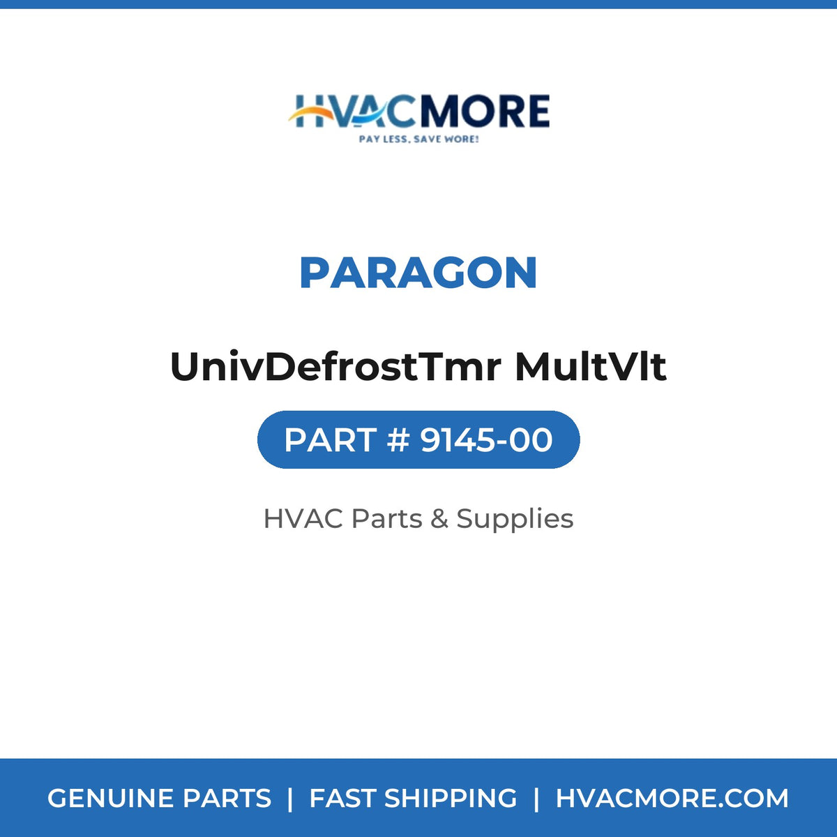 Paragon UnivDefrostTmr MultVlt 9145-00