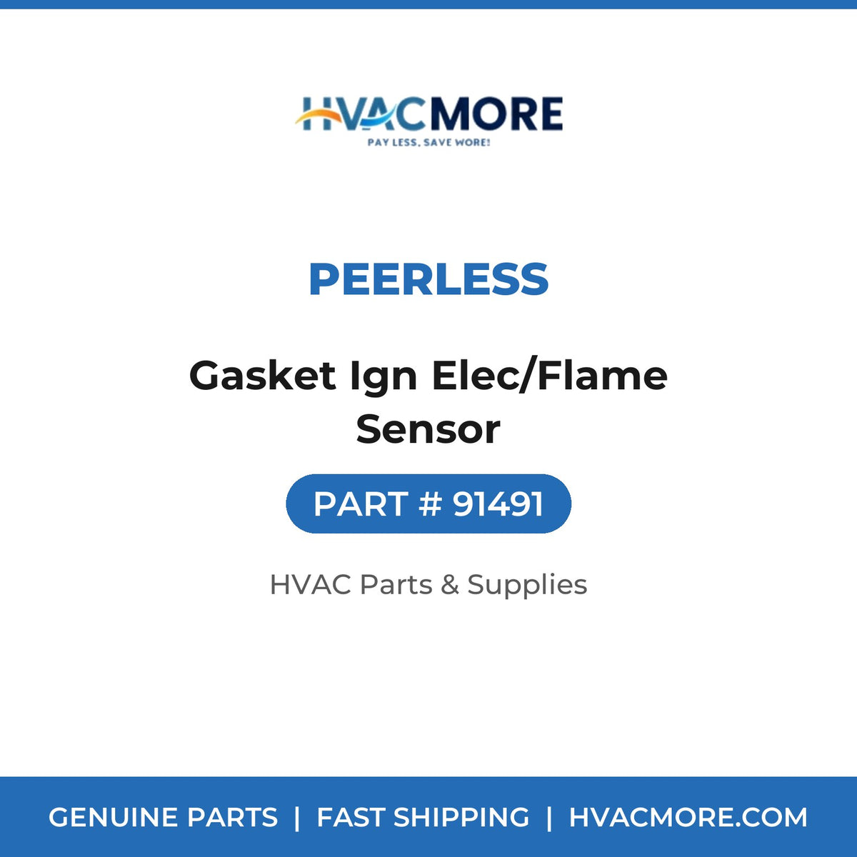 Peerless Gasket Ign Elec/Flame Sensor 91491