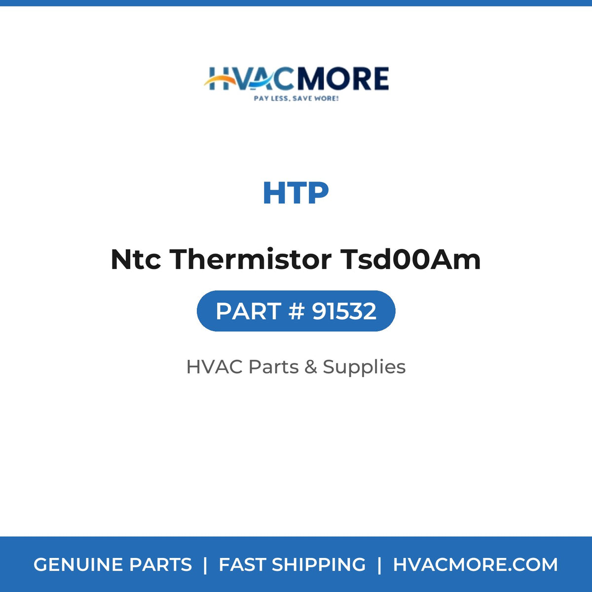 HTP Ntc Thermistor Tsd00Am 91532