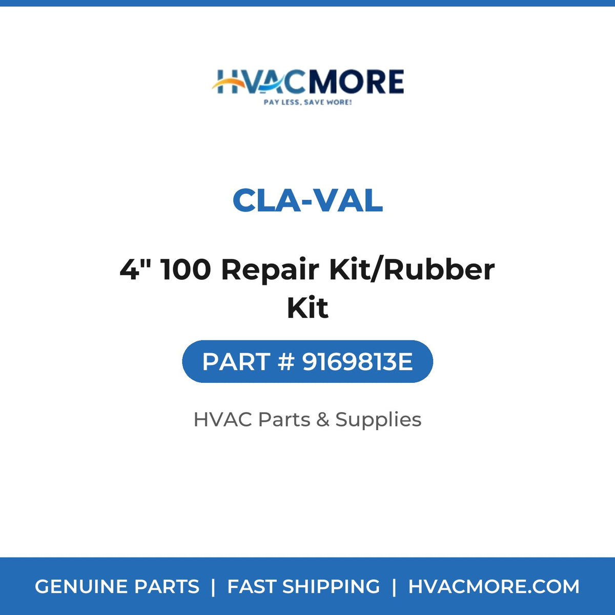 Cla-Val 4" 100 Repair Kit/Rubber Kit 9169813E