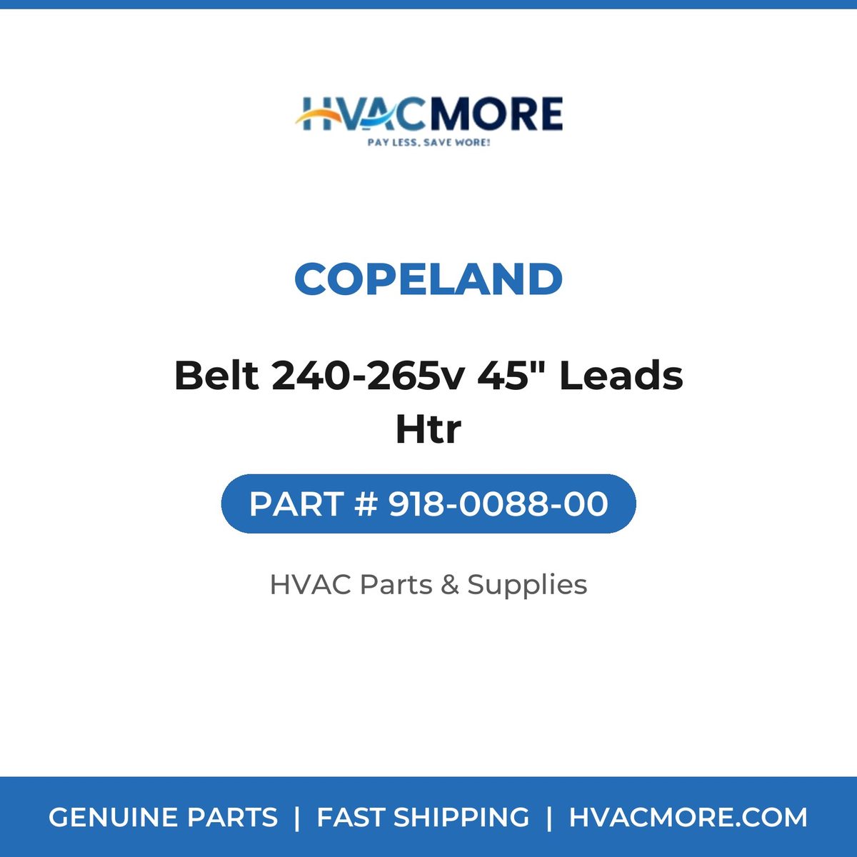 Copeland Belt 240-265v 45" Leads Htr 918-0088-00