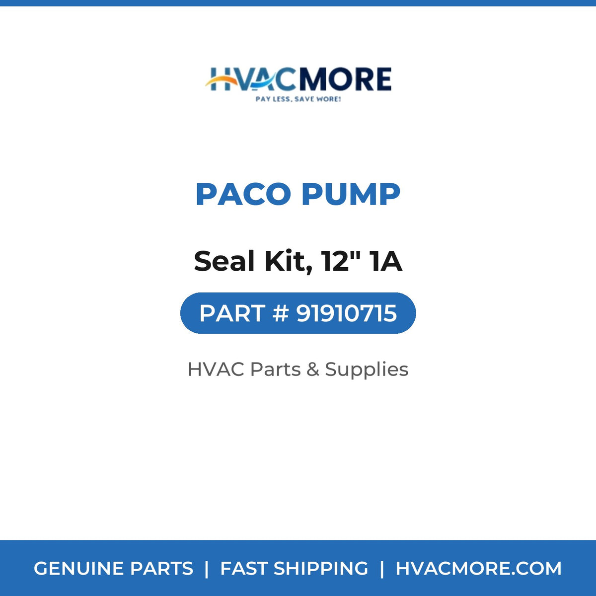 PACO Pump Seal Kit, 12" 1A 91910715