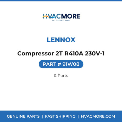 Lennox Compressor 2T R410A 230V-1 91W08