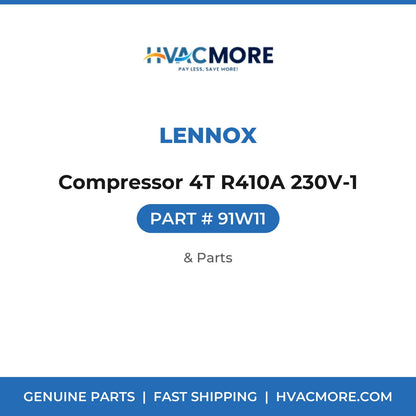 Lennox Compressor 4T R410A 230V-1 91W11