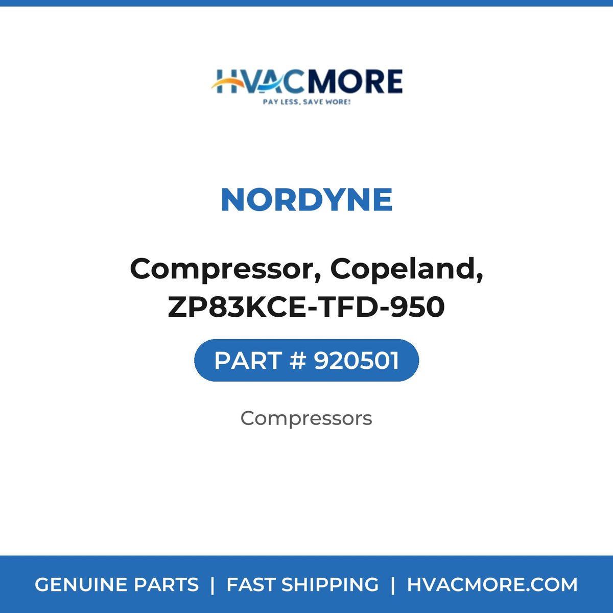 Nordyne Compressor, Copeland, ZP83KCE-TFD-950 920501