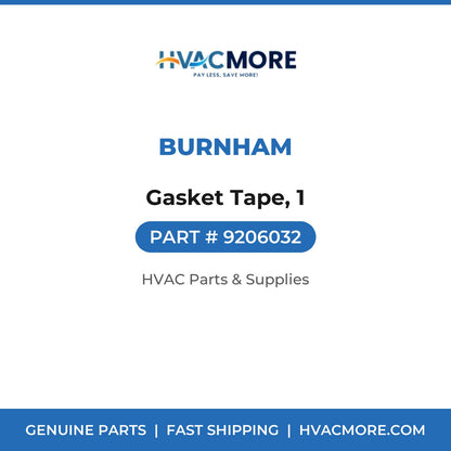 Burnham Gasket Tape, 1 9206032