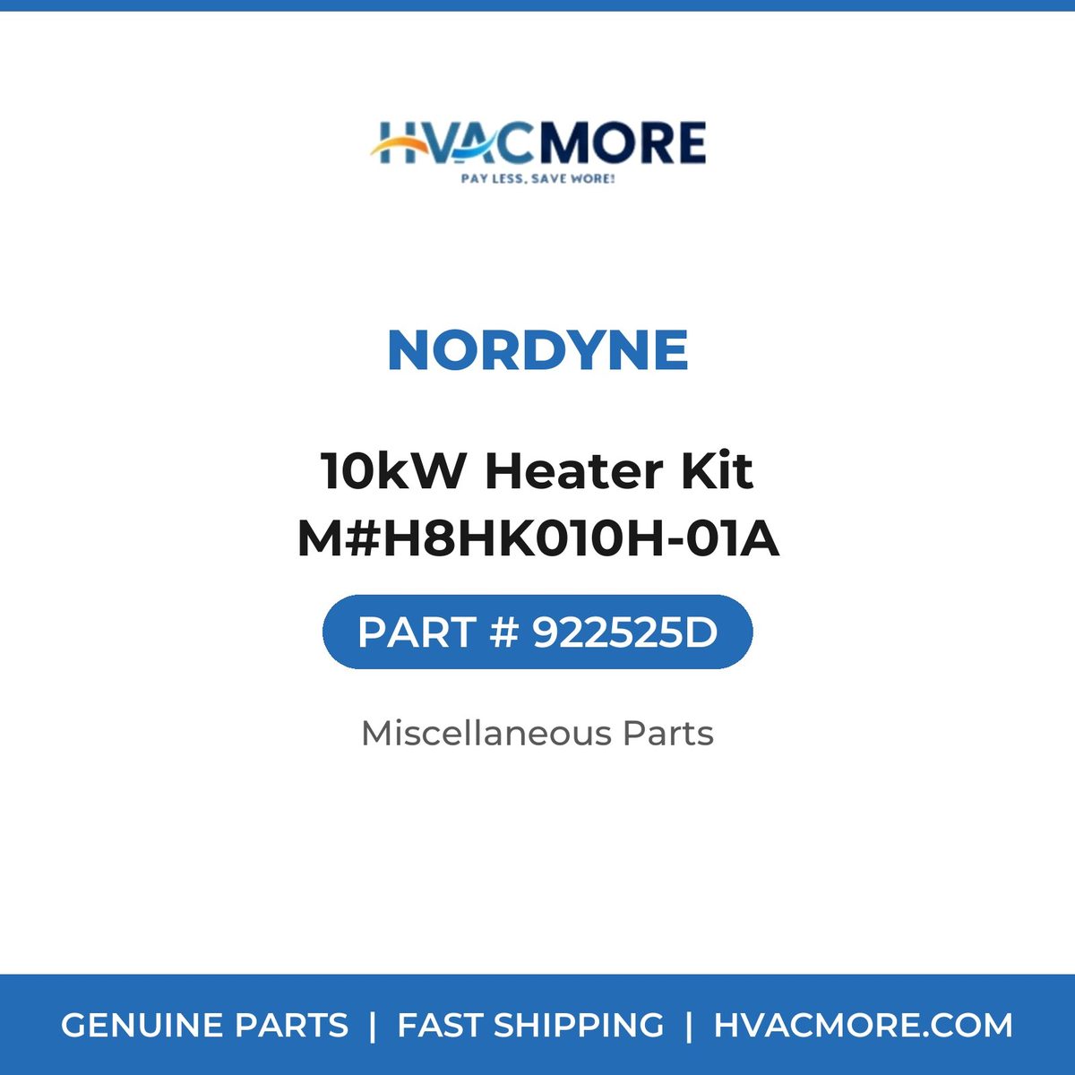Nordyne 10kW Heater Kit M#H8HK010H-01A 922525D