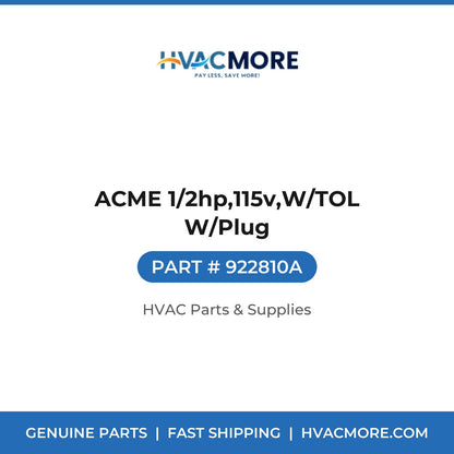 ACME 1/2hp,115v,W/TOL W/Plug 922810A