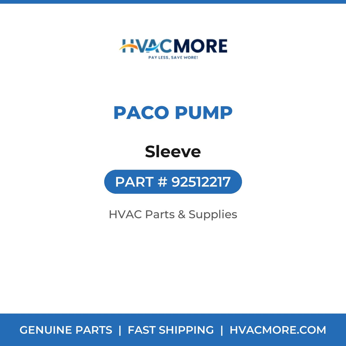 PACO Pump Sleeve 92512217