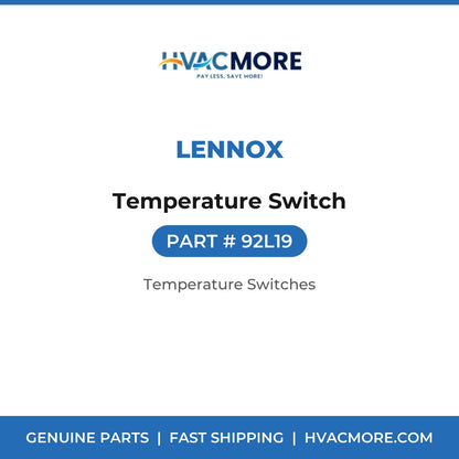 Lennox Temperature Switch 92L19
