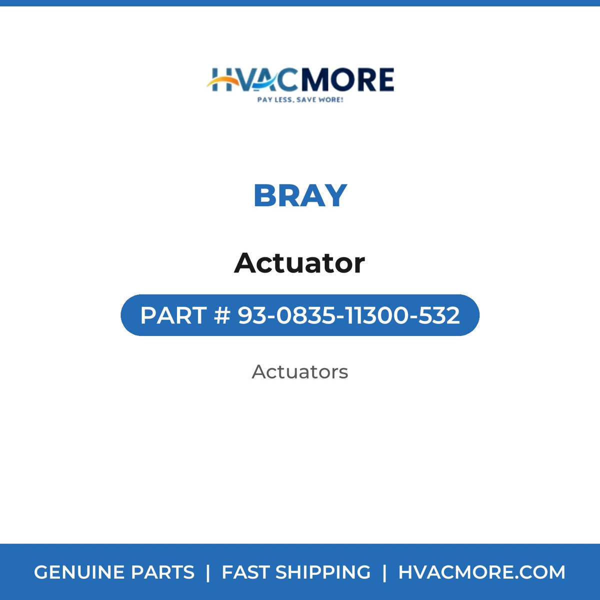 Bray Actuator 93-0835-11300-532