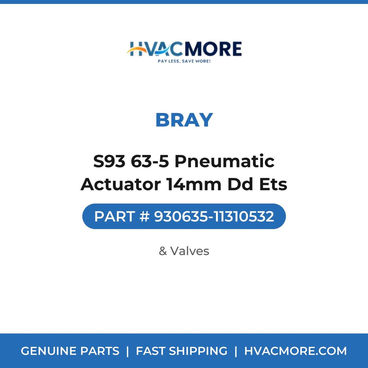 Bray S93 63-5 Pneumatic Actuator 14mm Dd Ets 930635-11310532