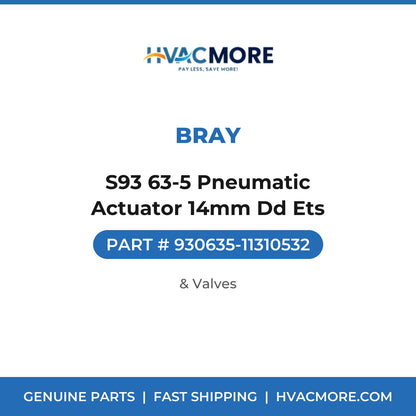 Bray S93 63-5 Pneumatic Actuator 14mm Dd Ets 930635-11310532