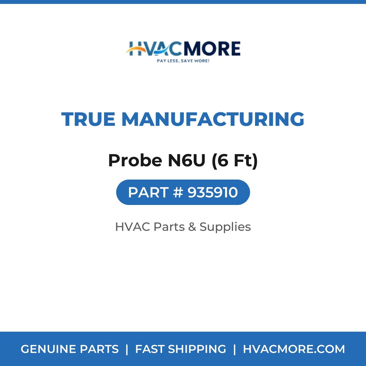 True Manufacturing Probe N6U (6 Ft) 935910