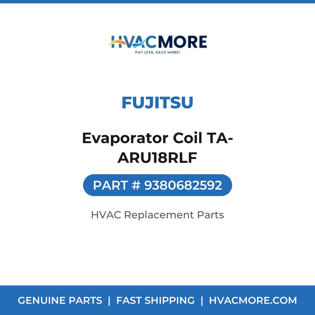 Fujitsu Evaporator Coil TA-ARU18RLF 9380682592