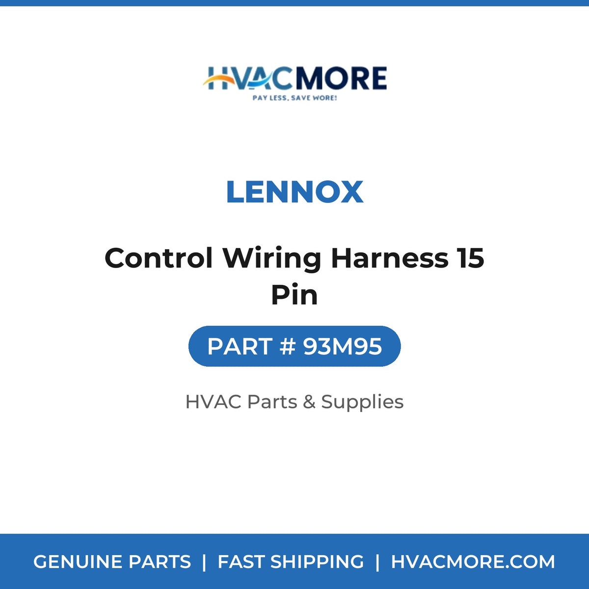 Lennox Control Wiring Harness 15 Pin 93M95