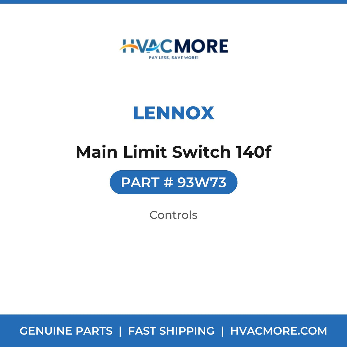 Lennox Main Limit Switch 140f 93W73