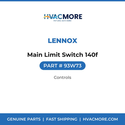 Lennox Main Limit Switch 140f 93W73