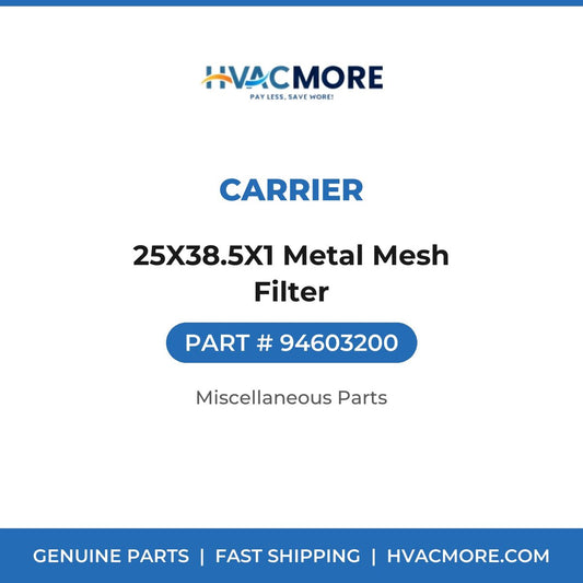 Carrier 25X38.5X1 Metal Mesh Filter 94603200