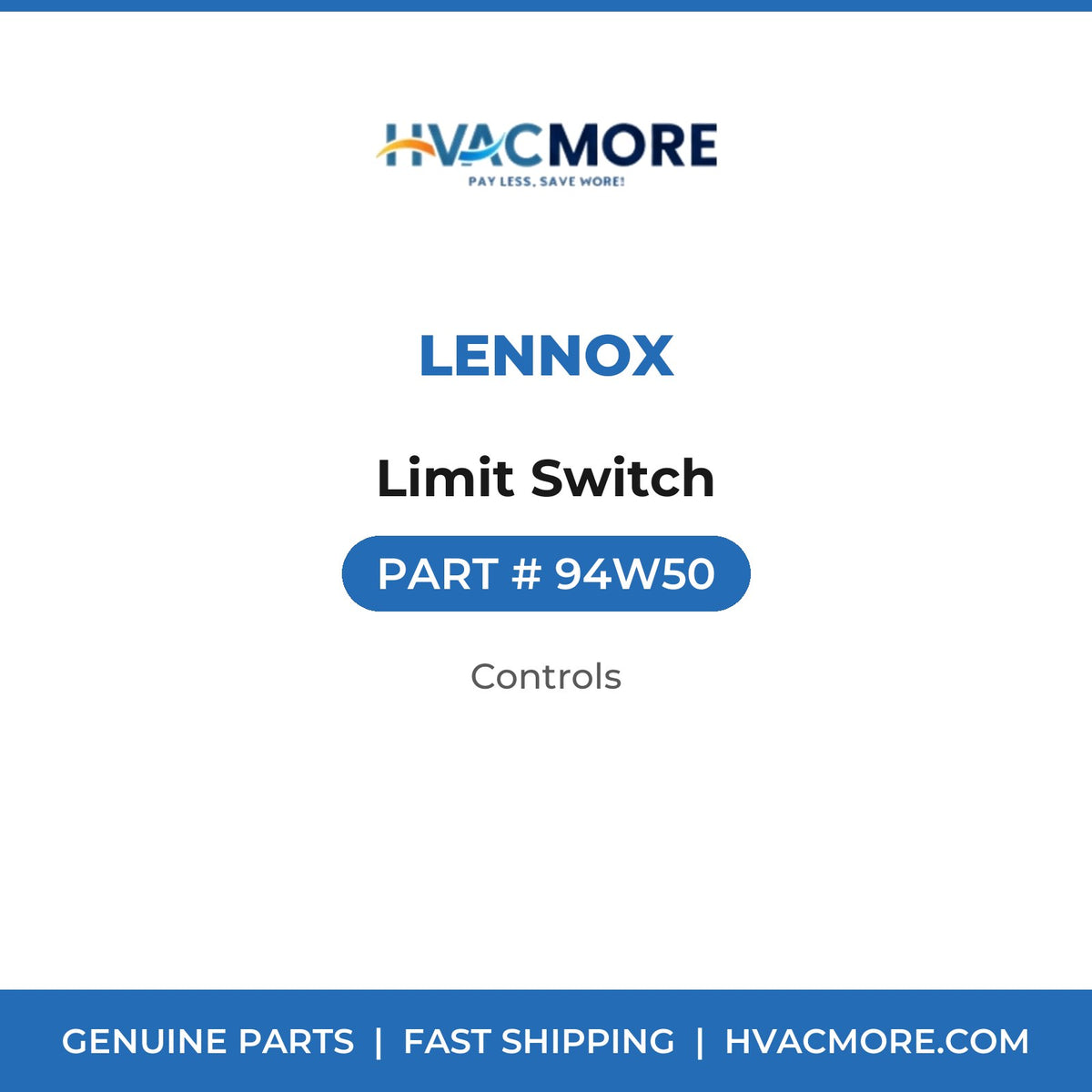 Lennox Limit Switch 94W50