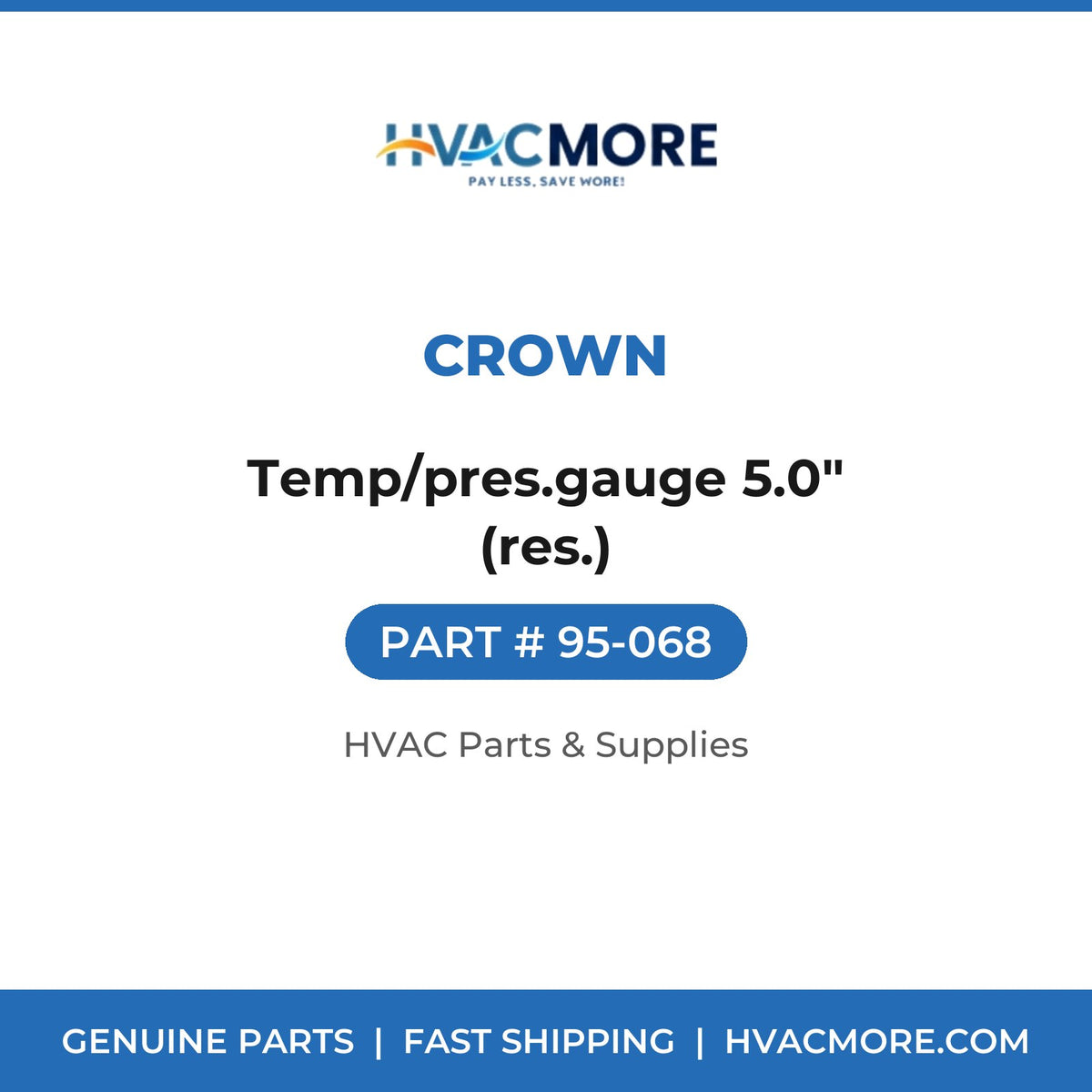 Crown Temp/pres.gauge 5.0" (res.) 95-068